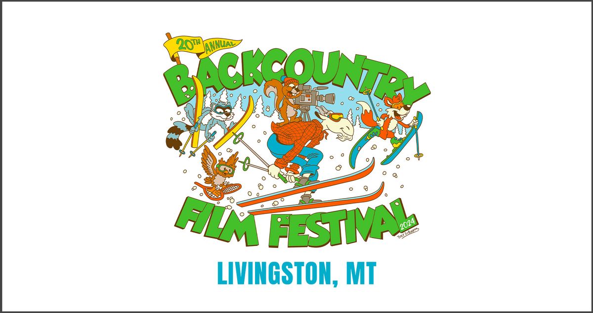 Backcountry Film Festival | Livingston