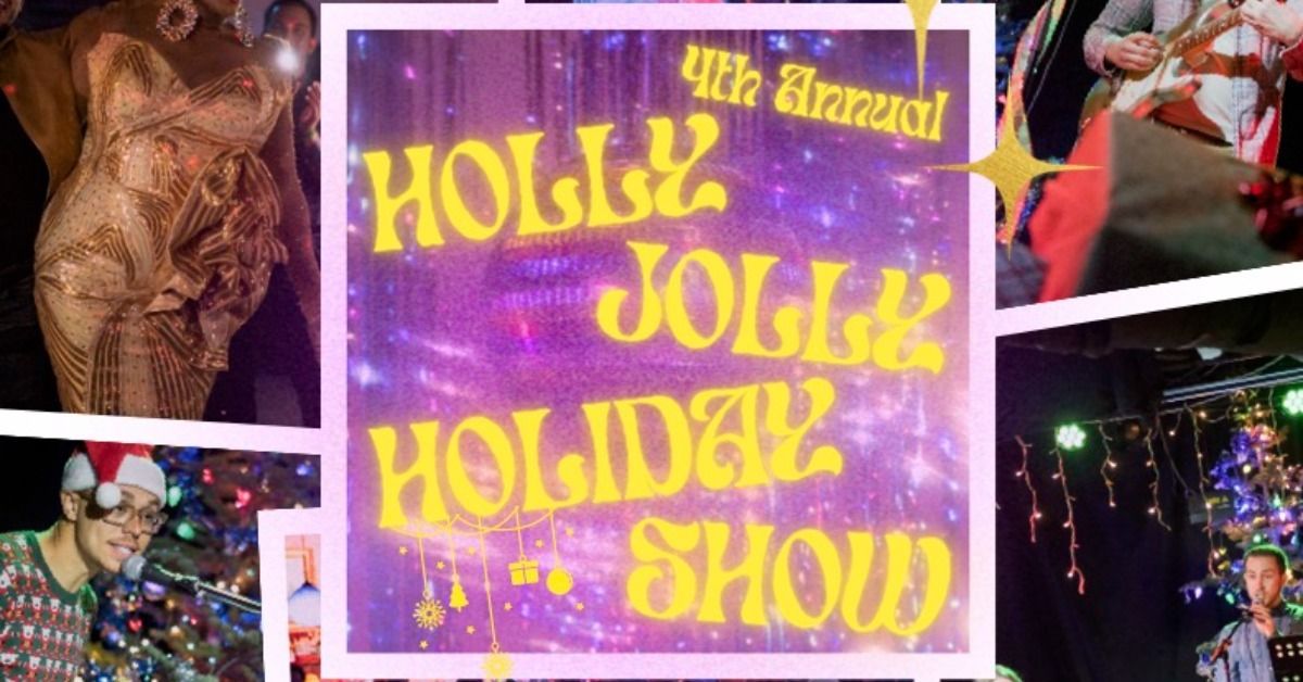 Holly Jolly Holiday Show