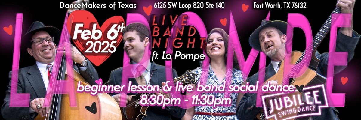 LIVE BAND DANCE! ft. La Pompe (Valentine's Edition)