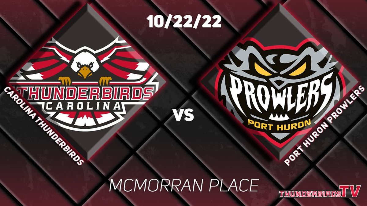 Port Huron Prowlers at Carolina Thunderbirds at Winston-Salem Fairgrounds