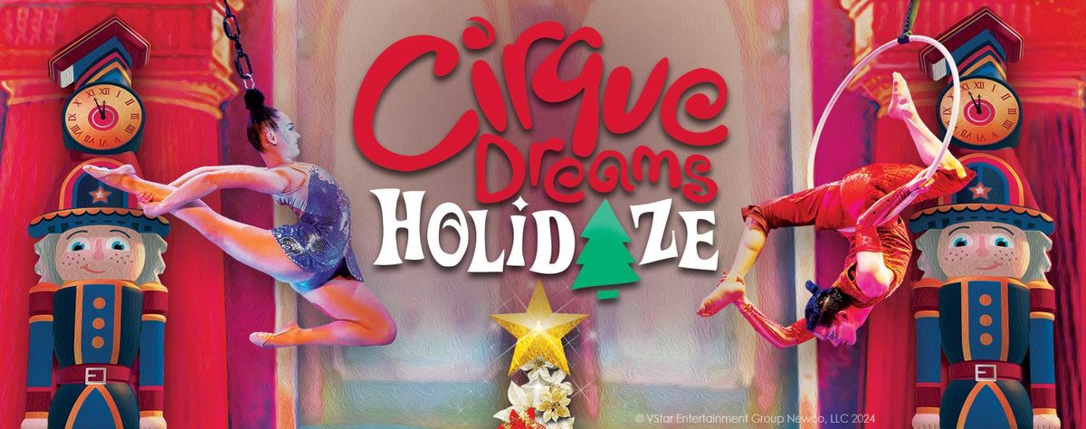Cirque Dreams Holidaze - Jackson