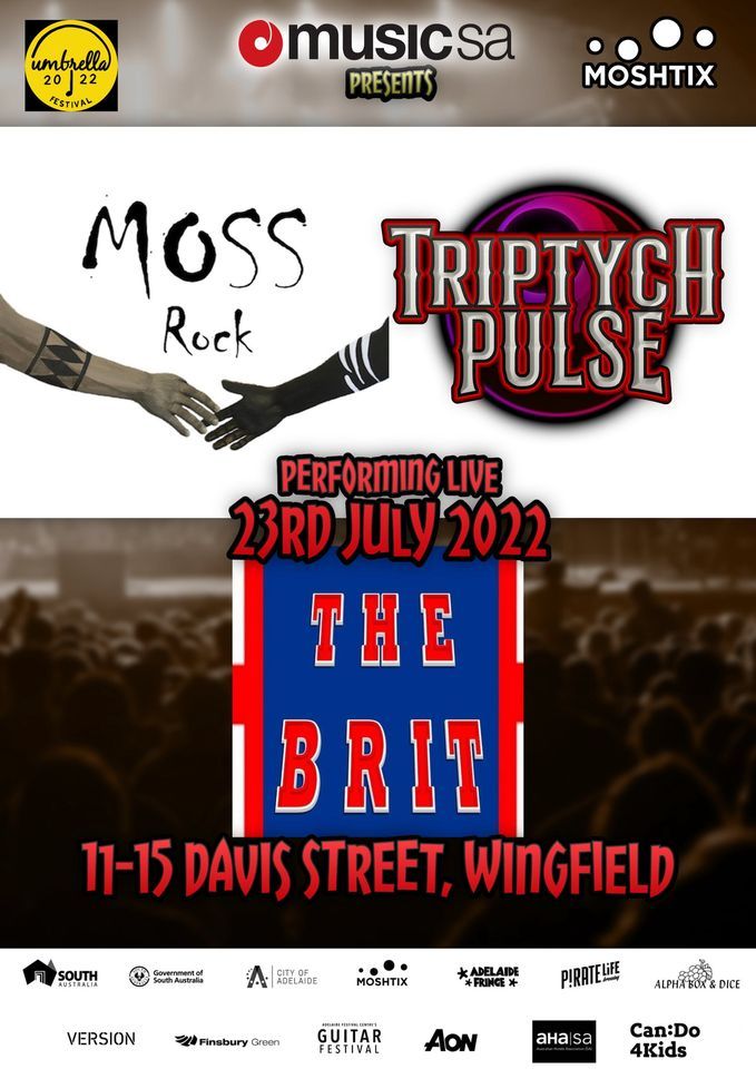 MOSS & TRIPTYCH PULSE AT THE BRIT