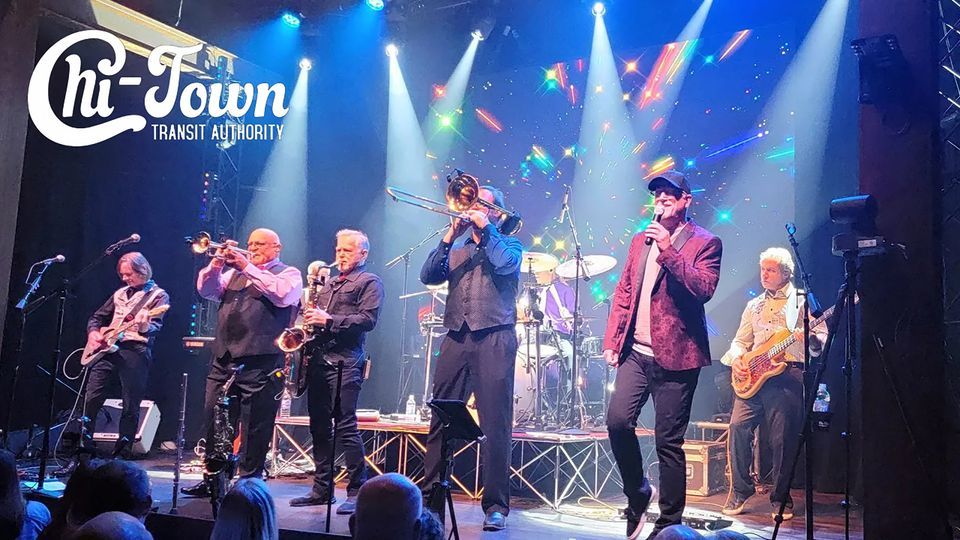 Chi-Town Transit Authority: The Premiere Chicago Tribute Band
