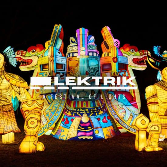 LEKTRIK ART: A Festival of Lights