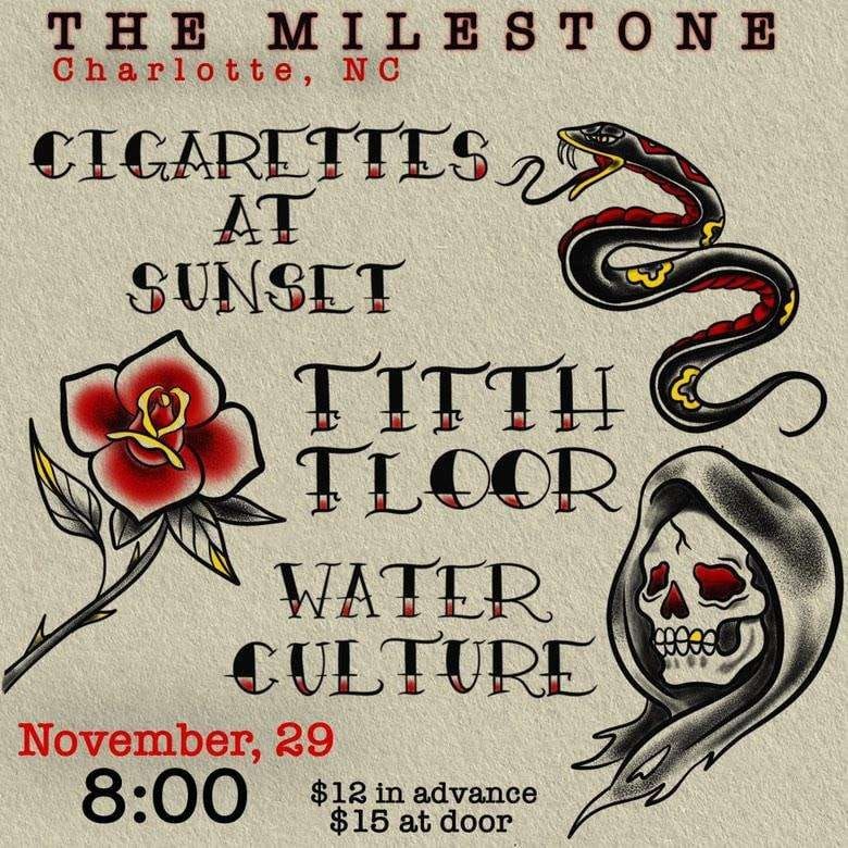 CIGARETTES AT SUNSET w\/ FIFTH FLOOR & WATER CULTURE at The Milestone on Friday November 29th 2024