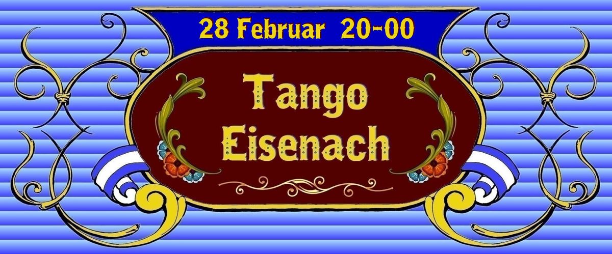 M\u00e4rz* - Milonga - Eisenach