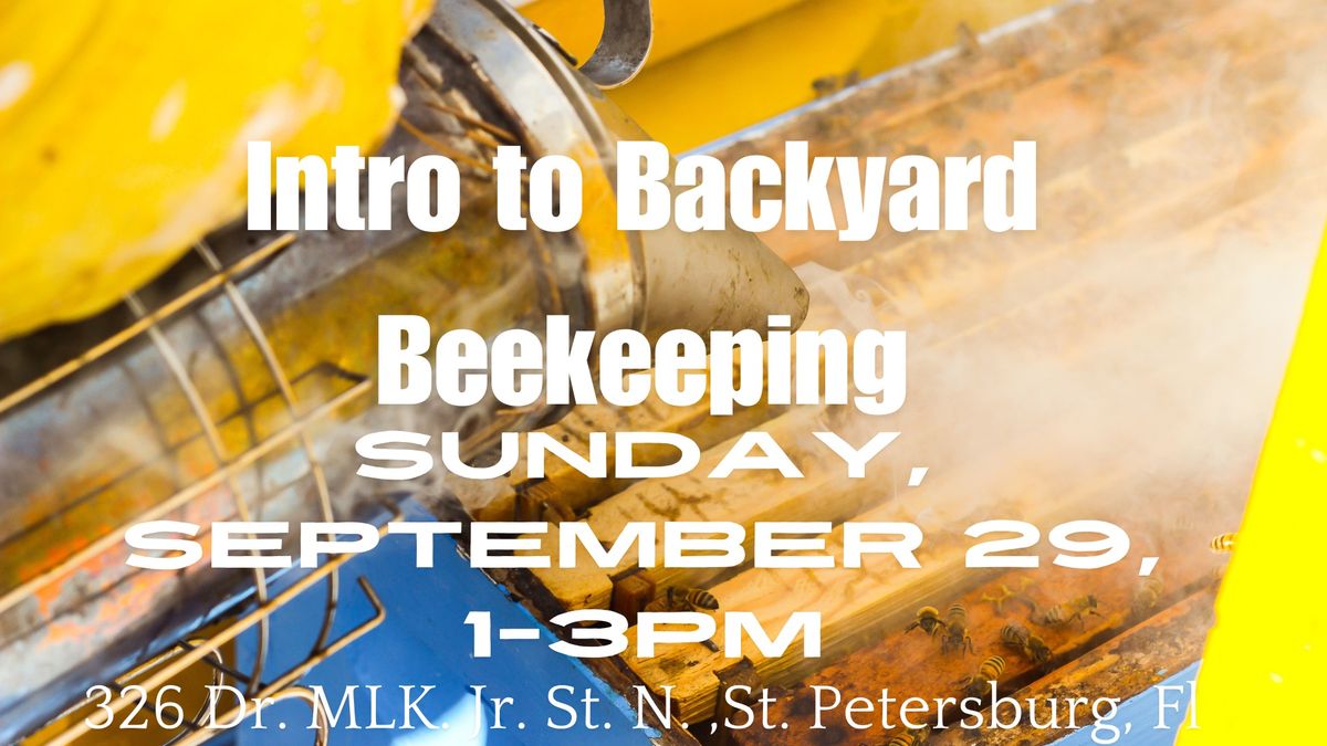 Intro to backyard Beekeeping