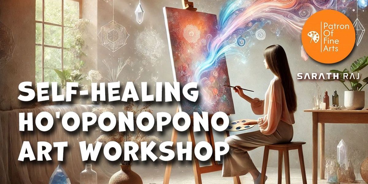 Self-Healing Ho'oponopono Art Workshop