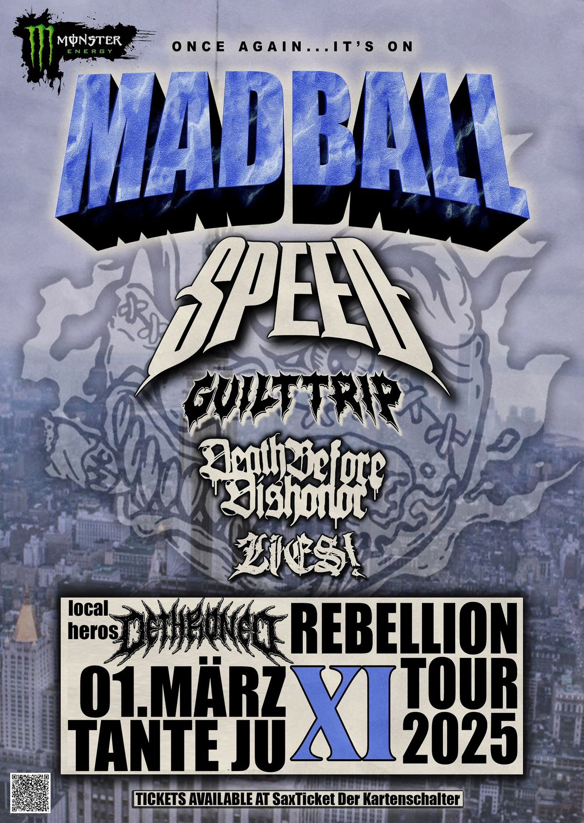 Rebellion Tour XI in Dresden feat. MADBALL+SPEED+GUILT TRIP+DEATH BEFORE DISHONOR+LIES!+DETHRONED