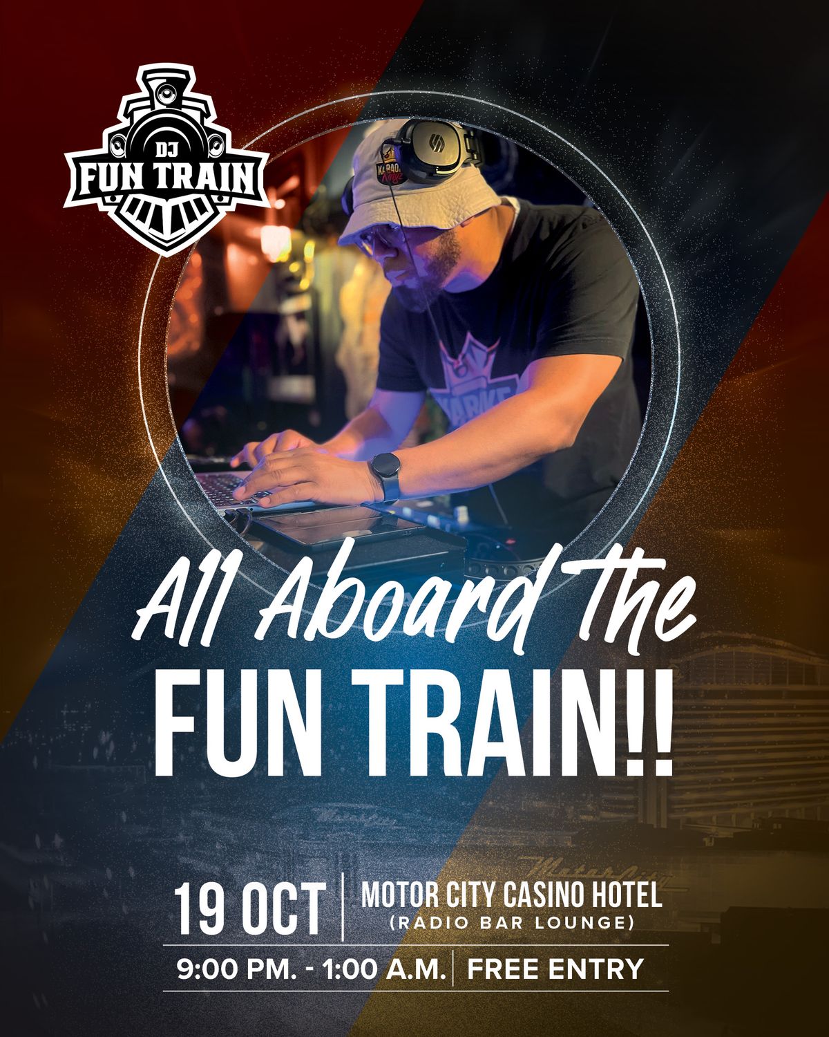 DJ Fun Train: All Aboard The Fun Train - Motor City Casino Radio Bar Lounge