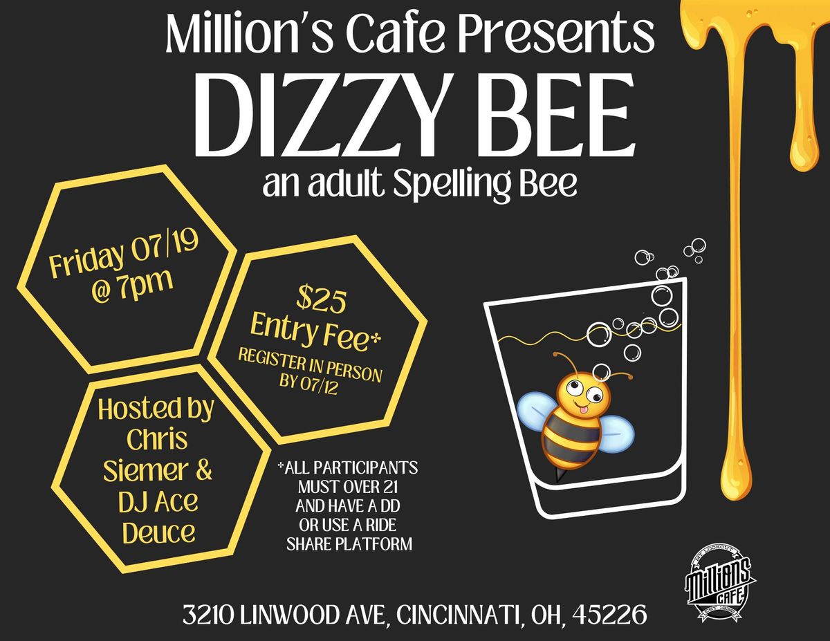 Dizzy Bee at Million's Cafe
