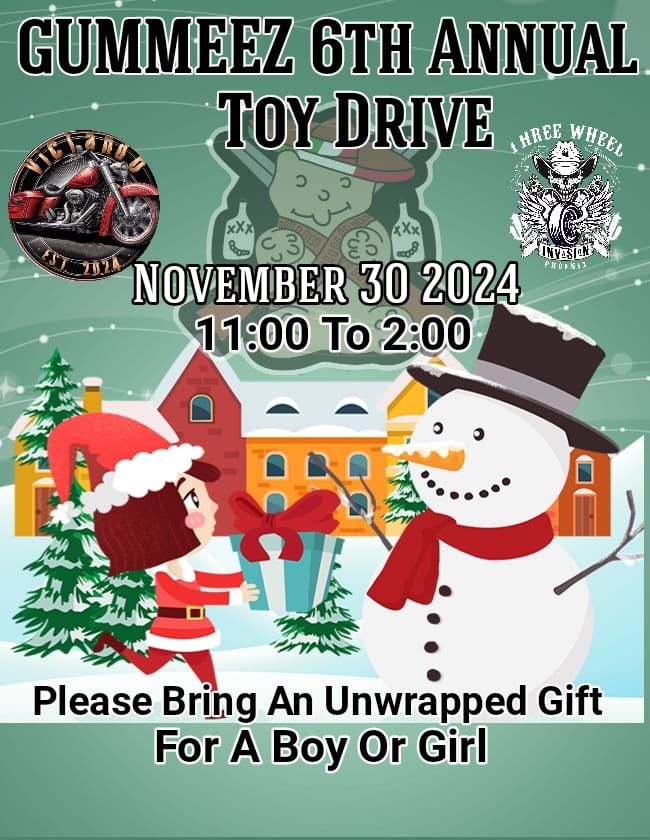 Gummeez 6th Annual Toy Drive