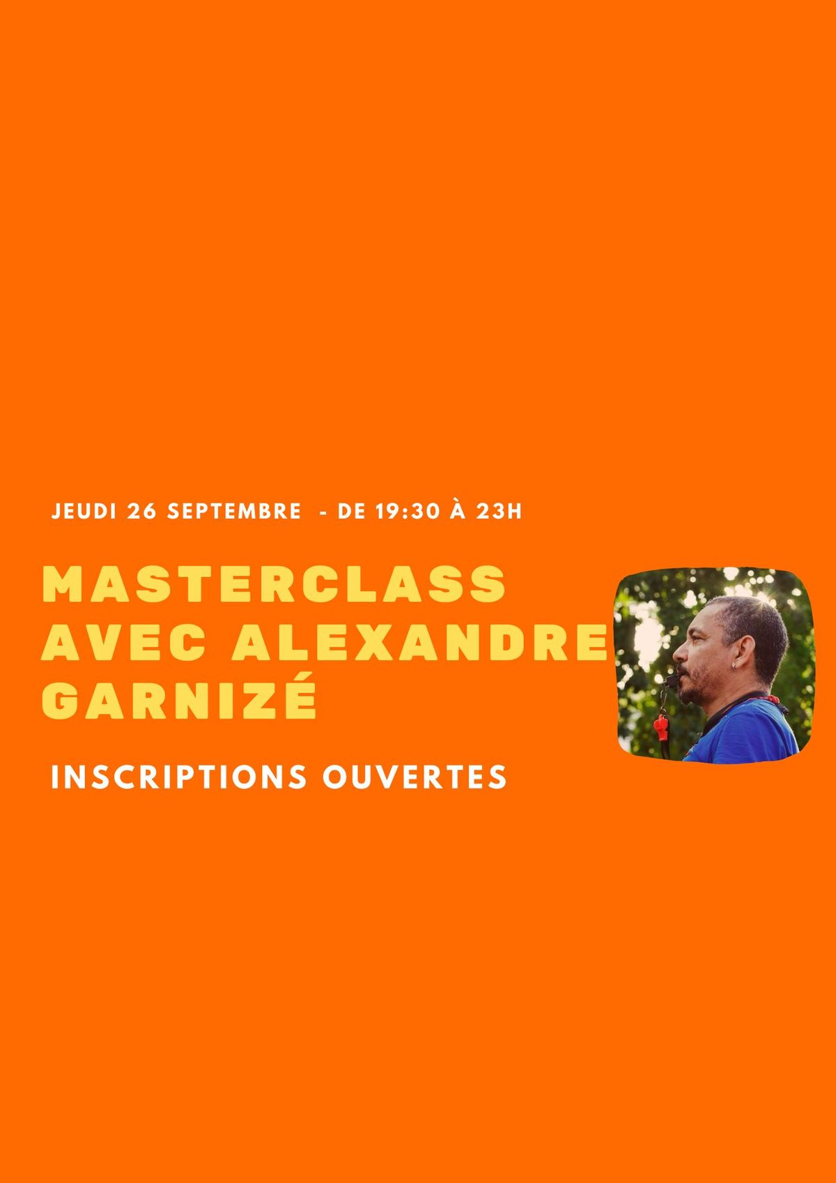 Masterclass avec Alexandre Garniz\u00e9