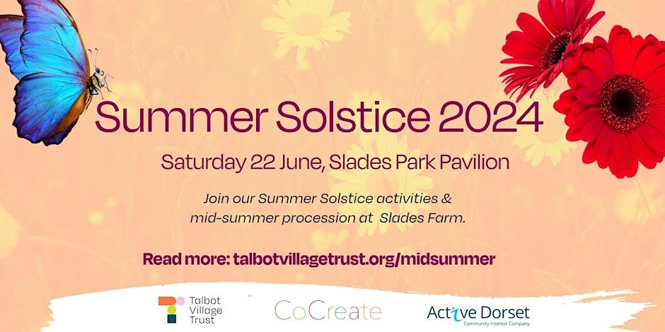 Celebrate the Summer Solstice at Slades Park!