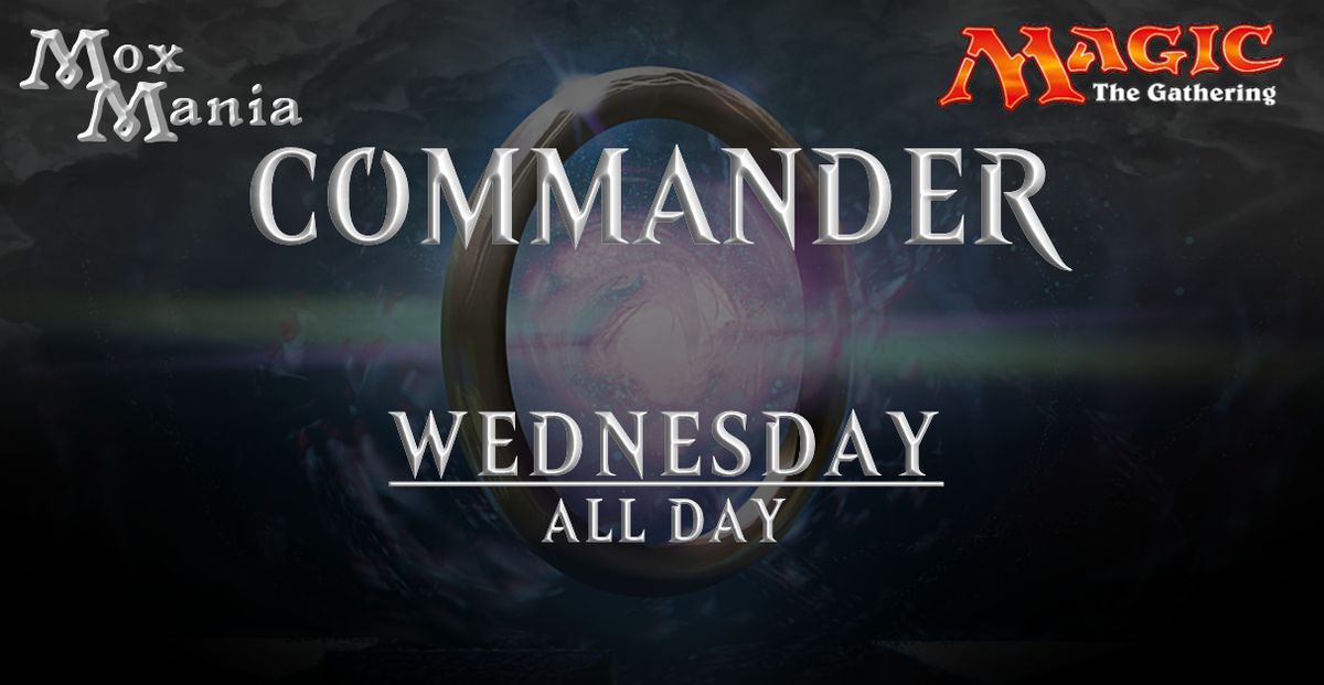 Commander Wednesday ALL DAY @ Mox