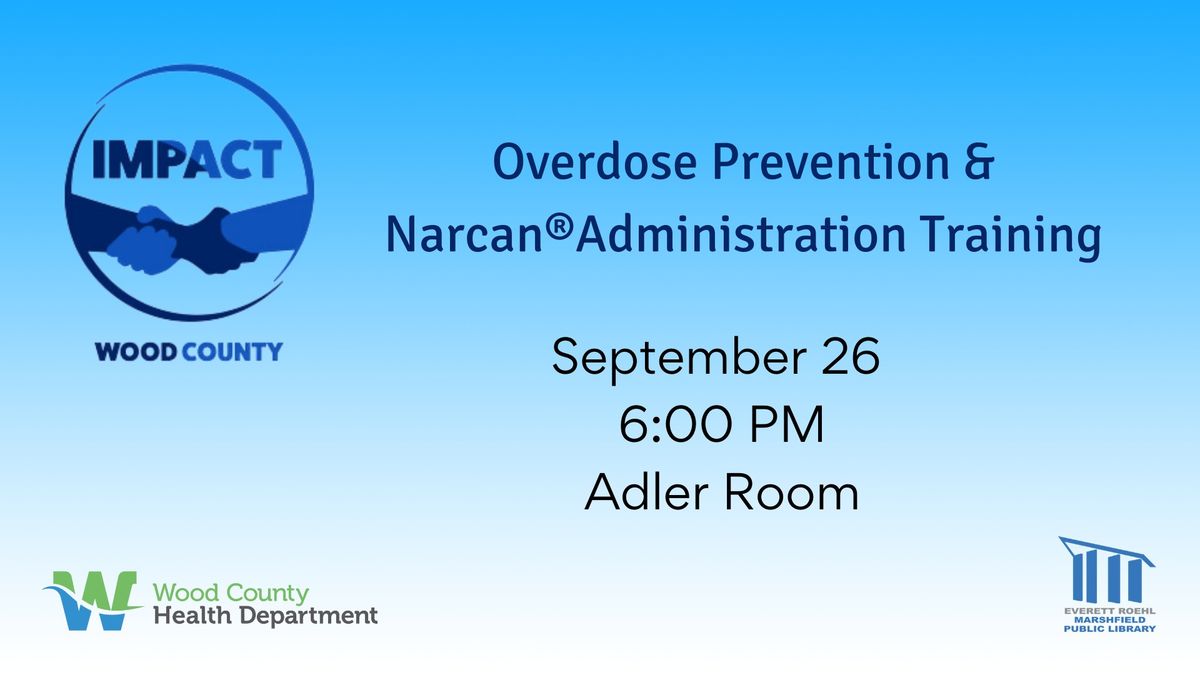 Overdose Prevention & Narcan Administration Training 