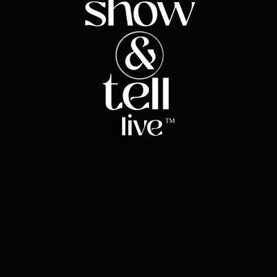Show & Tell Live
