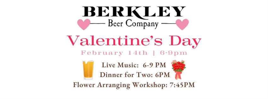 Blooms & Brews: Valentine\u2019s Day at Berkley Beer Company