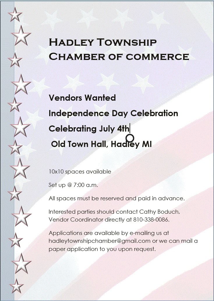 HADLEY TOWNSHIP CHAMBER OF COMMERCE Vendors Wanted Independence Day Celebration
