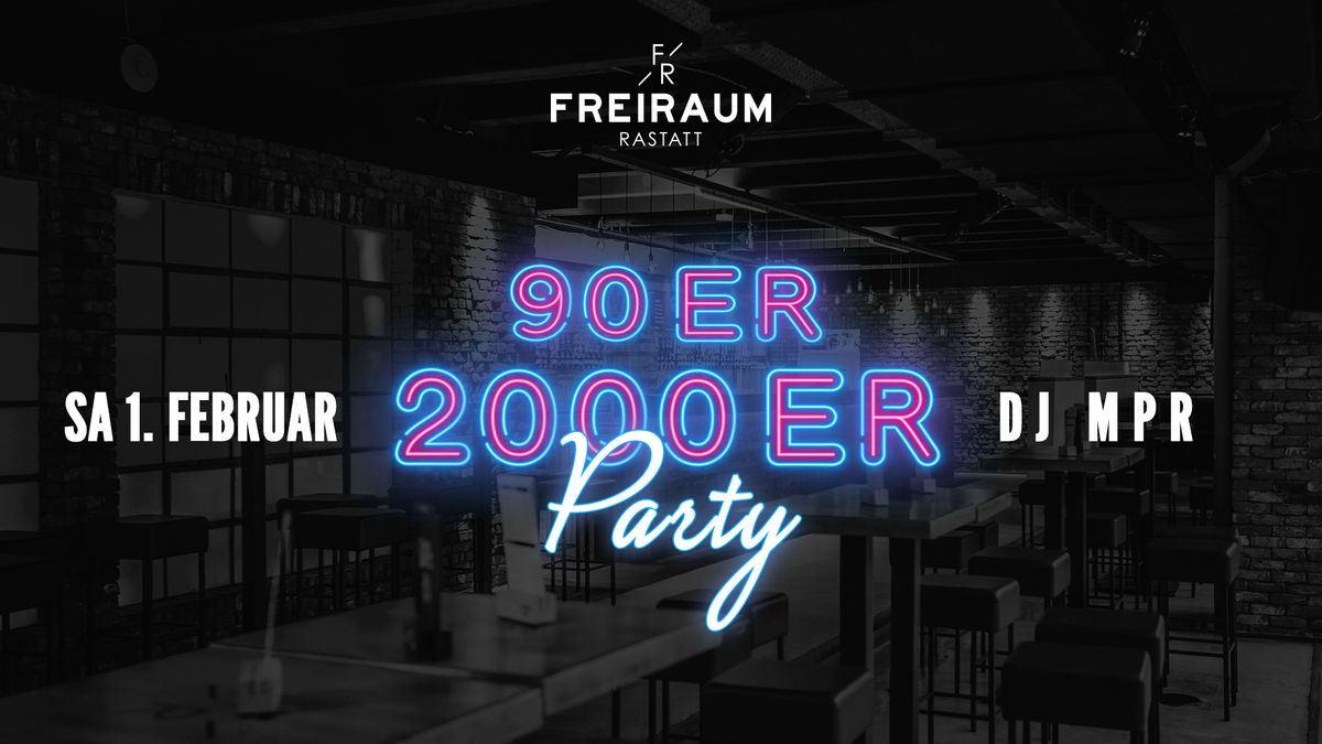 DIE 90er & 2000er PARTY