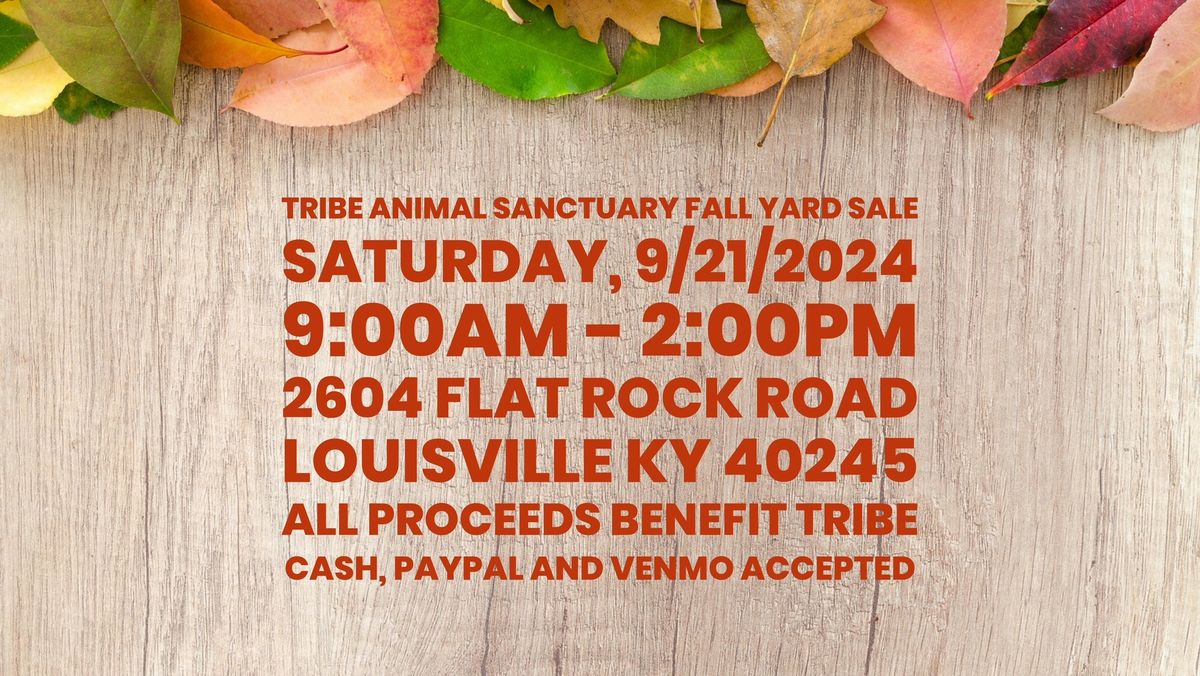 Tribe Animal Sanctuary Fall Yard Sale