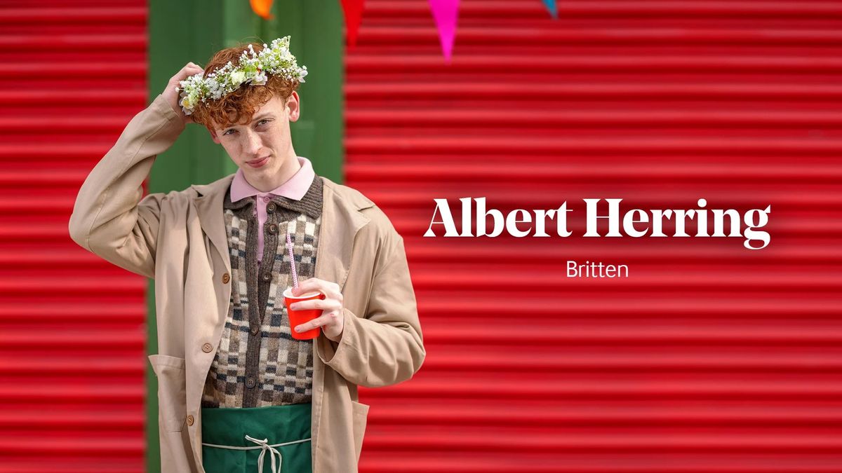 Scottish Opera - Albert Herring Live at Theatre Royal Glasgow