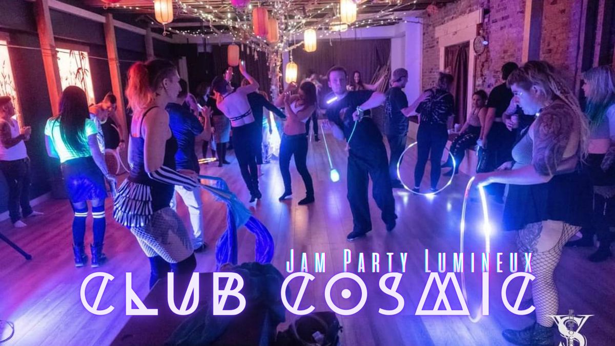 Club Cosmic ~ Jam Party Lumineux