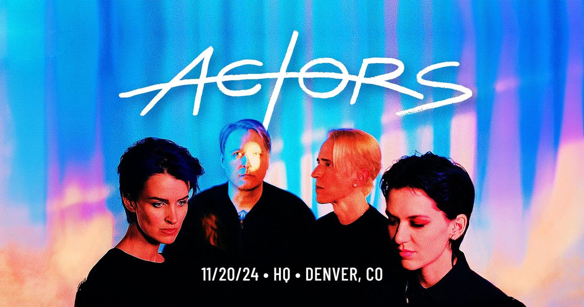 ACTORS, OCCULTS + Niq V Live at HQ Denver