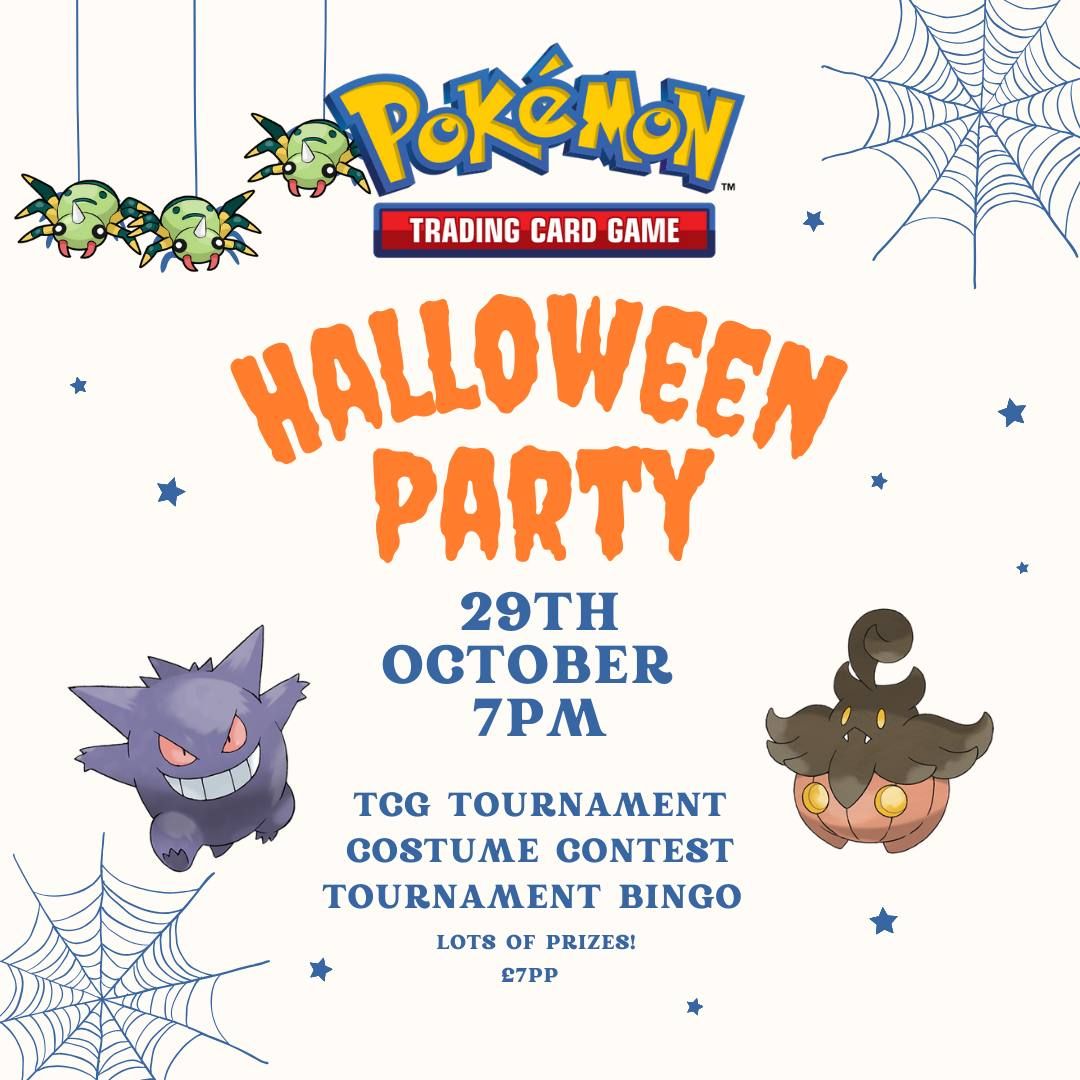 Pokemon TCG Halloween party Tournament 29th Oct 7pm