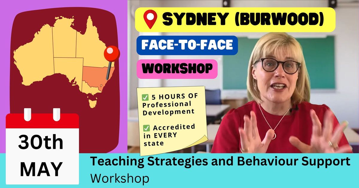 SYDNEY (BURWOOD), Teaching Strategies & Behaviour Support: WORKSHOP