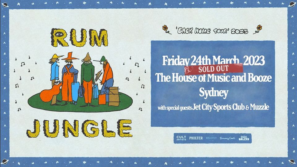 [SOLD OUT] Rum Jungle Back Home Tour Sydney, The House of Music