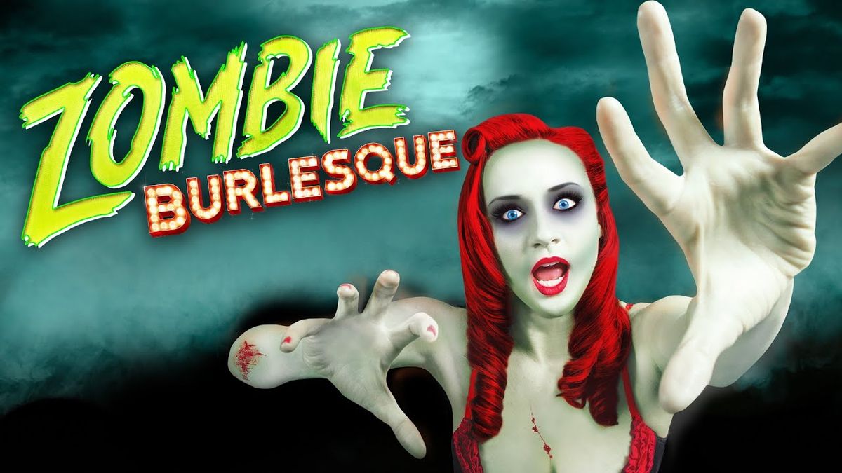 Zombie Burlesque