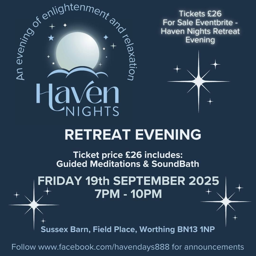 HAVEN RETREAT EVENING