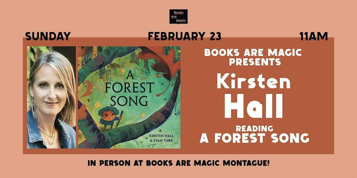 In-Store: Storytime w\/ Kirsten Hall: A Forest Song