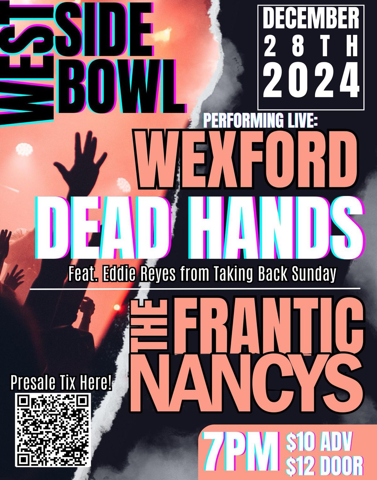 Wexford\/Dead Hands\/The Frantic Nancys at the Westside Bowl