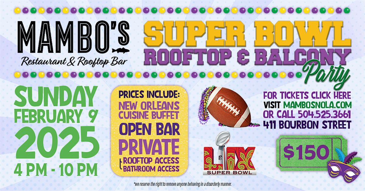 2025 Super Bowl Balcony & Rooftop Watch Party @ Mambo's