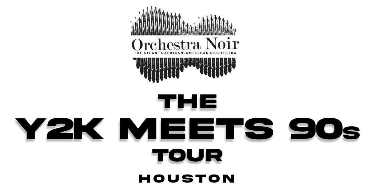 The Y2K Meets 90s Tour: Houston