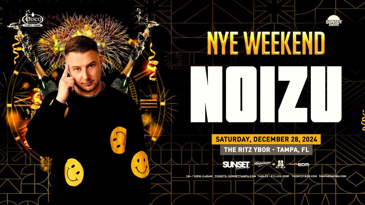 NOIZU (NYE Weekend) - Sunset Saturdays - Tampa, FL