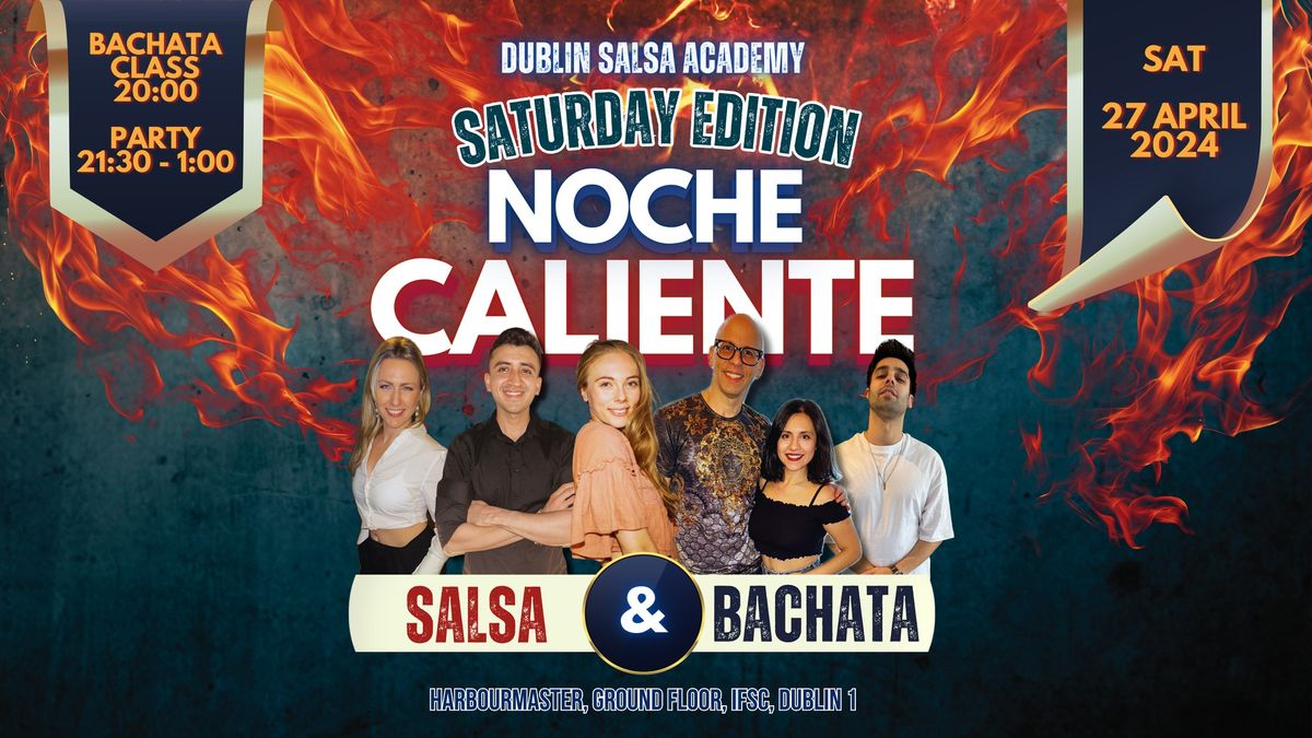 Noche Caliente Salsa & Bachata Party with class