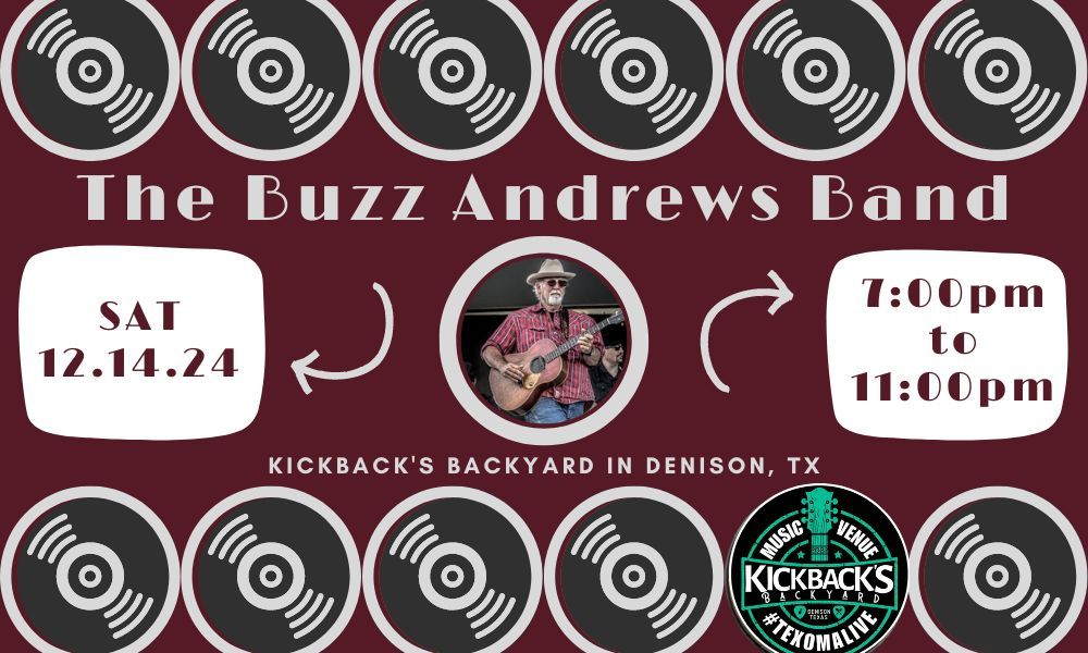 Buzz Andrews Band at Kickback's Backyard Denison 12\/14\/24