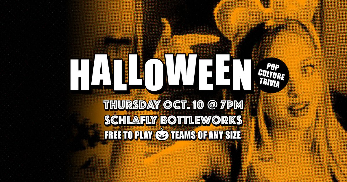 Halloween Pop Culture Trivia @ Schlafly Bottleworks