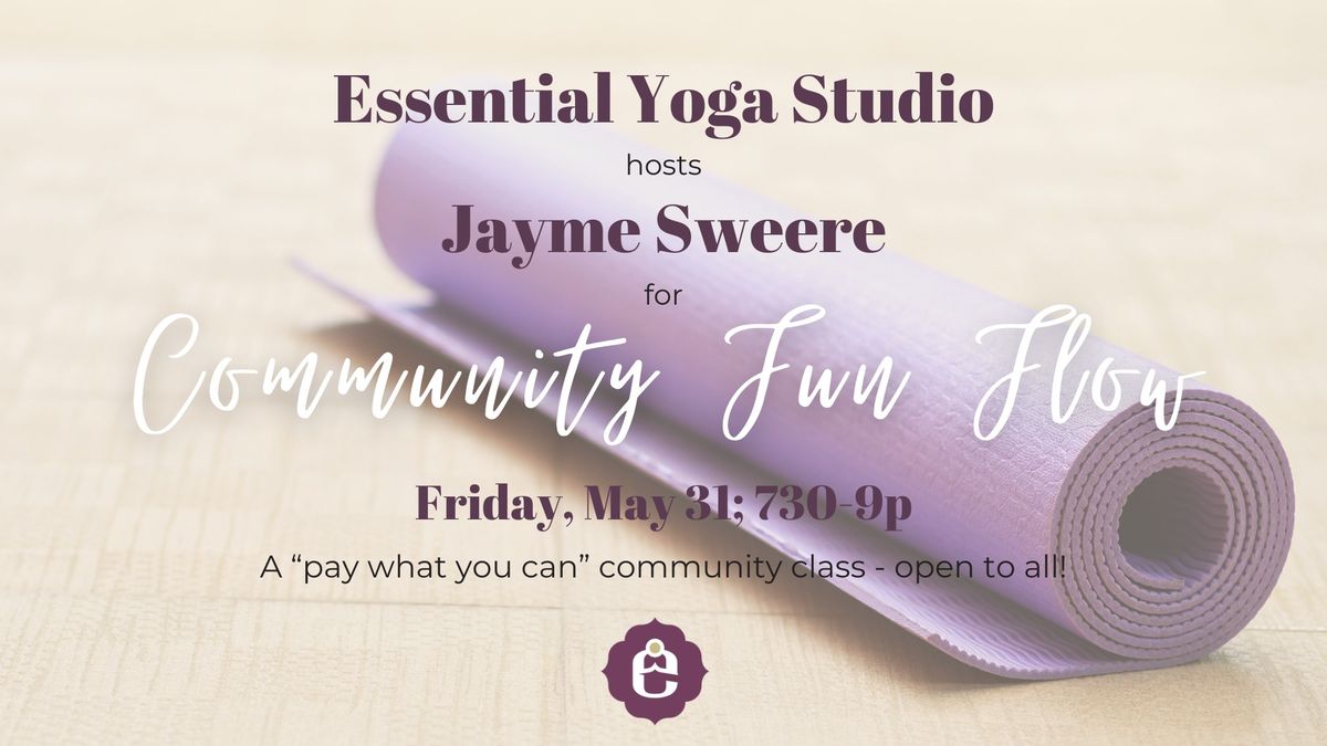 Community Fun Flow with Jayme Sweere