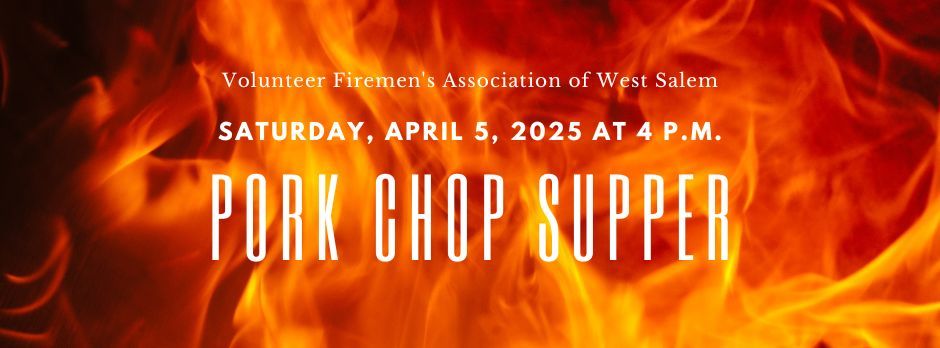 West Salem Fire Department Pork Chop Supper