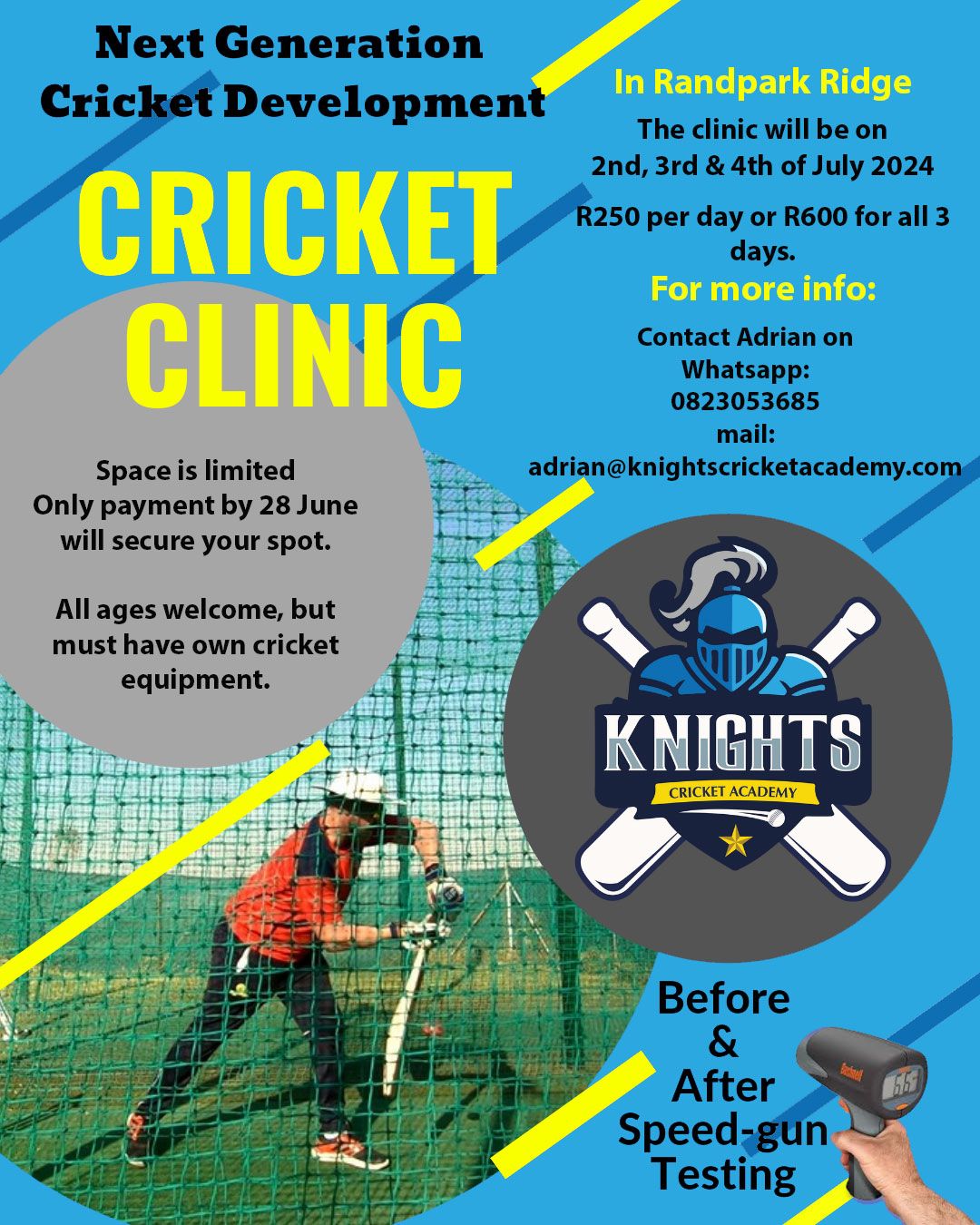Cricket Clinic 2nd, 3rd & 4th of July