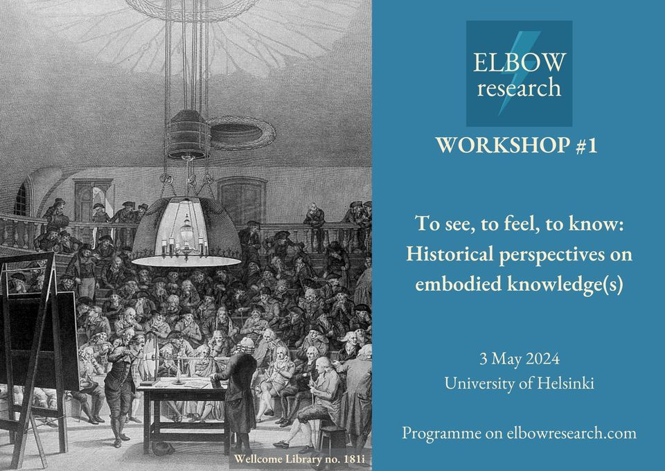 ELBOW WORKSHOP #1 \u2013 To see, to feel, to know