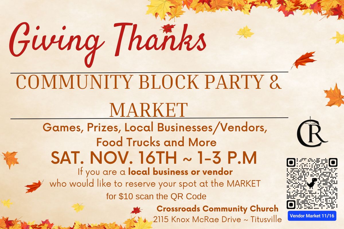 Giving Thanks Community Block Party and MARKET!