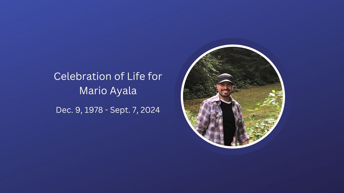 Celebration of Life for Mario Ayala