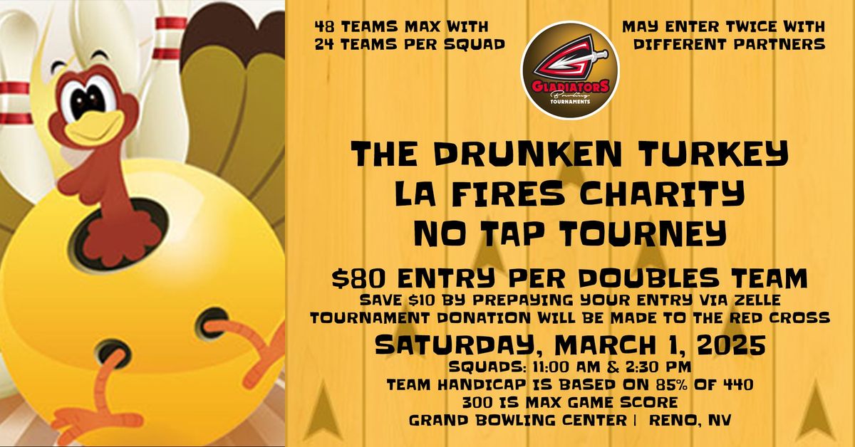 The Drunken Turkey LA Fires Charity No Tap Tourney