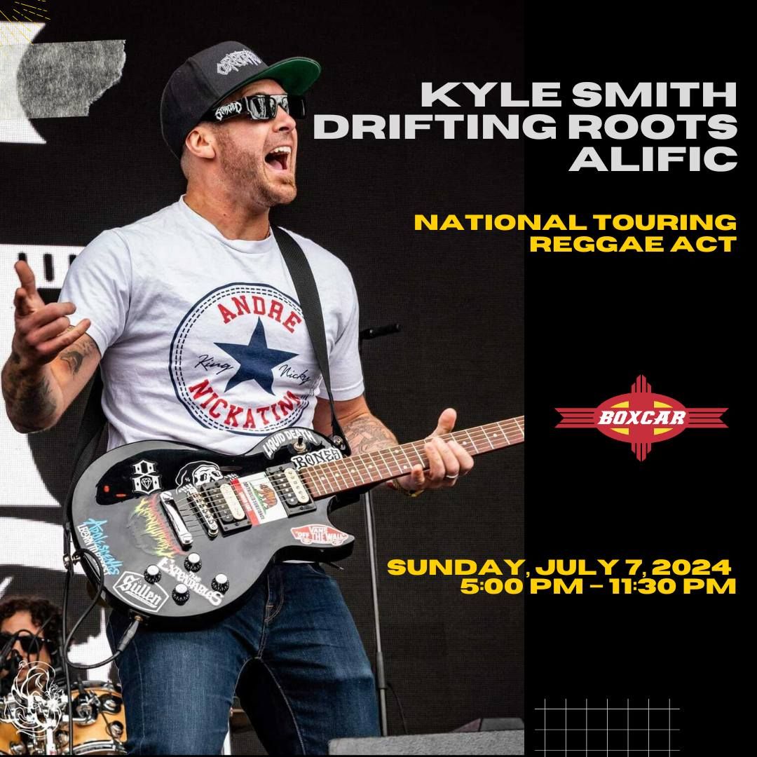 Boxcar Presents Kyle Smith Drifting Root ALific