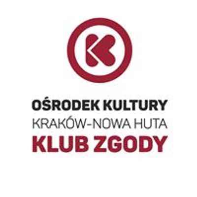 Klub Zgody O\u015brodka Kultury Krak\u00f3w-Nowa Huta